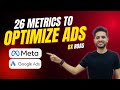 26 KEY AD METRICS TO OPTIMIZE FACEBOOK &AMP; GOOGLE ADS