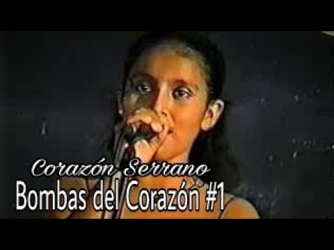 Bombas del Corazón - Corazón Serrano 1999