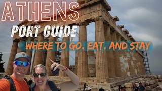 Everything you need to know for your trip or cruise to Athens!