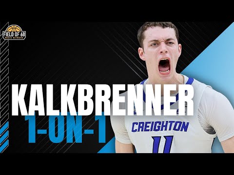 Ryan Kalkbrenner explains why he returned to Creighton! | 'To win a TITLE!' | FIELD OF 68 EXCLUSIVE