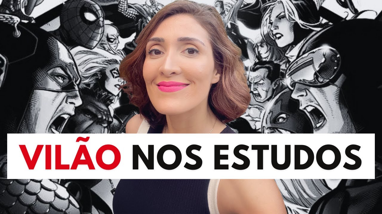 7 Motivos Para Ser Vilão nos Estudos