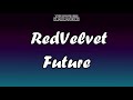 Red Velvet - Future - Karaoke