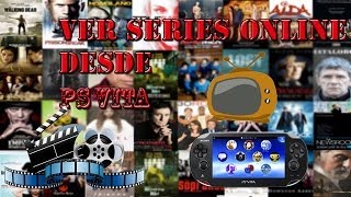 Ver Series Online Desde Ps Vita en Español y Subtituladas