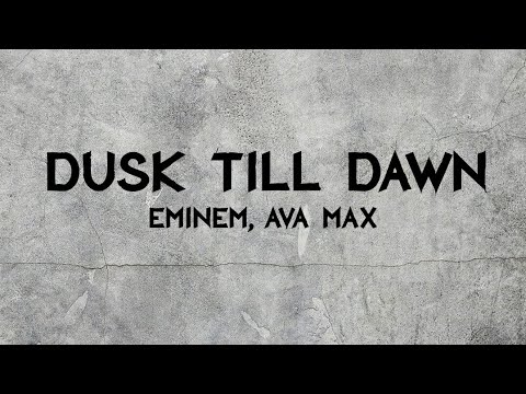 Eminem, Ava Max - Dusk Till Dawn (Music Video)