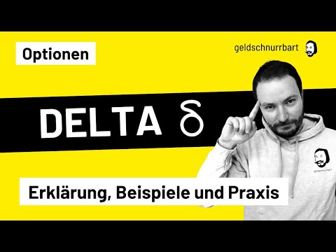 Delta einer Option: Erklärung, Beispiele und Anwendung