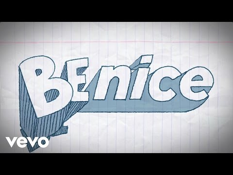 The Raging Idiots - Be Nice (feat. Lindsay Ell) [Lyric Video]