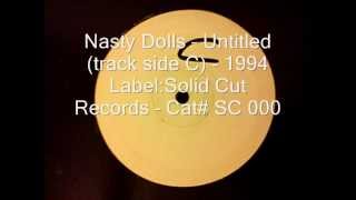 Nasty Dolls -  Steamy Windows (Side C) - 1994 Solid Cut Records