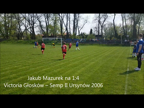 Victoria Głosków - Semp II 2006 gol na 1:4 6.05.2017