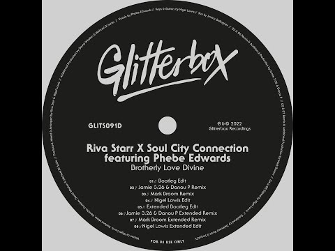 Riva Starr X Soul City Connection, Phebe Edwards - Brotherly Love Divine (Nigel Lowis Extended Edit)