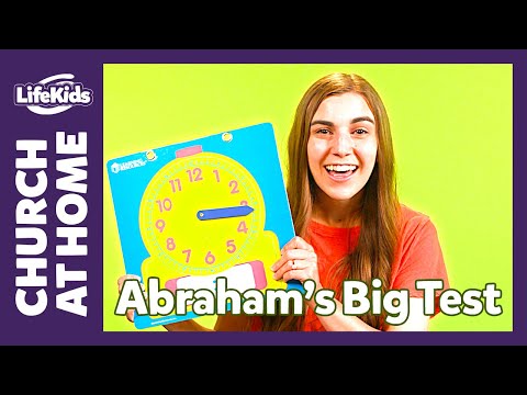 Church at Home: Bible Adventure | Abraham's Big Test: Week 4 | LifeKids Online
