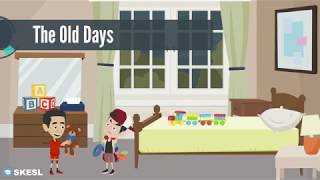 English Conversation Lesson 5: The Old Days