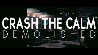 Crash The Calm - 