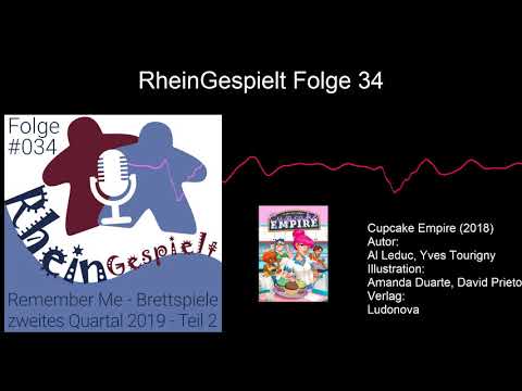 RheinGespielt Episode 34 - Der Brettspiel Podcast - Brettspiele zweites Quartal 2019 Teil 2