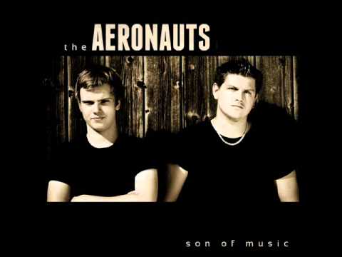 The Aeronauts - You don't mess around with Jim