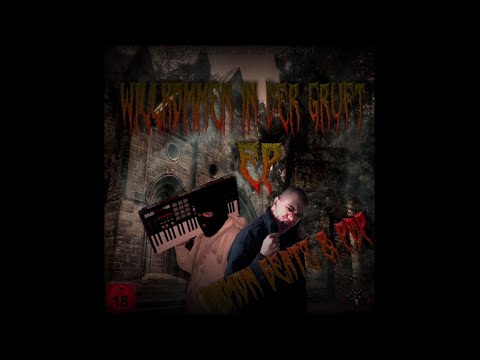 Parsch Der PaRaSiT x Demon Beatz - Willkommen in der Gruft (Full EP, 2011, Kannibalen am Mic)