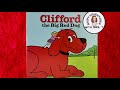 Clifford The Big Red Dog Read Aloud