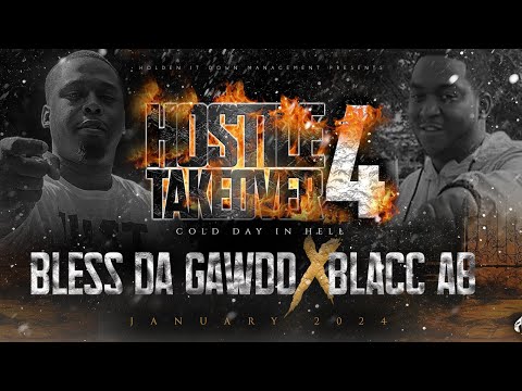 Bless DaGawdd vs Blacc AB