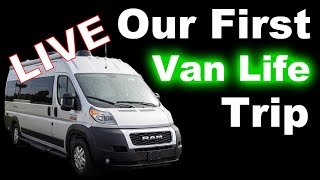 Our First Van Life Trip In Our Thor Tellaro 20K - LIVE