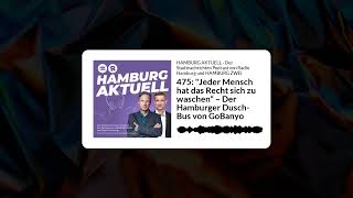475: "Jeder Mensch hat das Recht sich zu waschen" – Der Hamburger Dusc