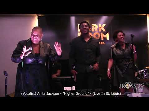 James Ross @ (Vocalist) Anita Michelle Jackson - "Higher Ground" - www.Jross-tv.com (St. Louis)