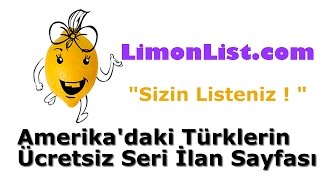 Amerika Seri İlanlar - Limon List Amerika'daki Türklerin Ücretsiz Seri