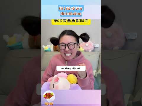 khi ở nhà với bồ vs khi ở nhà với mẹ