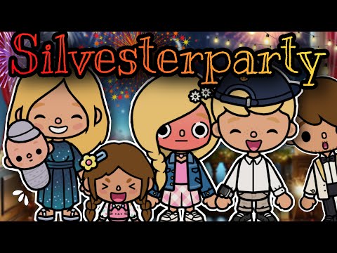 NEW YEAR'S EVE PARTY WITH EMILIA AND WILLY 😱🎆✨ | EXCITING | TOCA BOCA STORY GERMAN | EVERYTHING TOCA