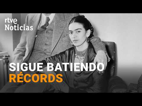 La EXPOSICIÓN de FRIDA KAHLO en LONDRES que ya ha VENDIDO 41.000 TICKETS | RTVE Noticias