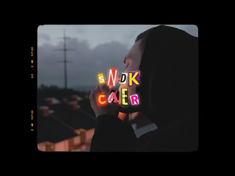 SNDK - CAER (Music Video)