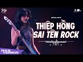 Thiệp Hồng Sai Tên Metal Rock Nguyễn Thành Đạt Mei Cover Bản Chuẩn TikTok