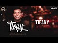 Tierry - Tifany Tierry - Tifany