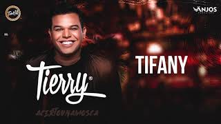 Ouvir Tifany Tierry