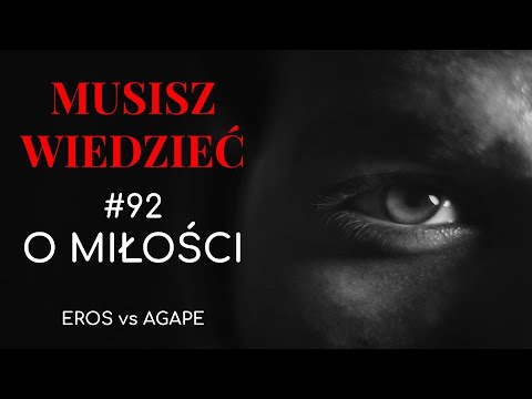 Musisz wiedzieć || #92 O miłości
