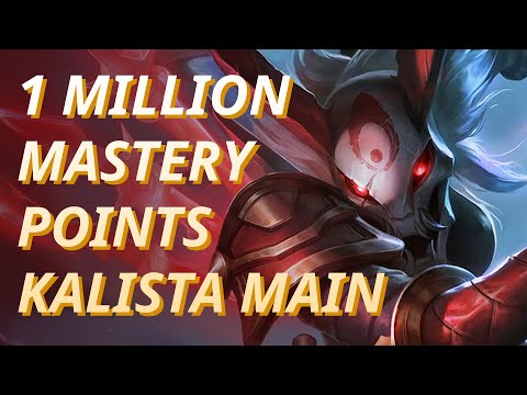 1M Mastery points Kalista  main - 4