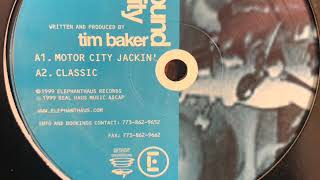 Tim Baker - Motor City Jackin'