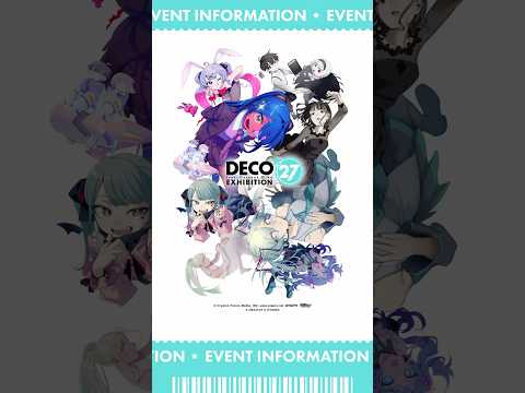 [東京版] DECO*27 feat.初音ミク EXHIBITION #初音ミク #DECO27