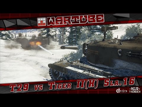 T29 vs Tiger II(H) Sla.16 - "ПОРА ВСЁ ВЫЯСНИТЬ" | War Thunder