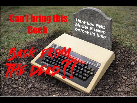 BBC Micro From the Dead – The Worst Repair I’ve Ever Seen (Part 1) - Retro Restore