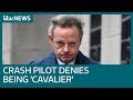 Shoreham crash pilot denies he was ‘cavalier’ while flying | ITV News