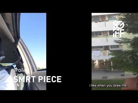 SMRT Piece Trailer | SGIFF 2022