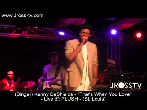 James Ross @ (Singer) Kenneth DeShields - "That's When You Love" -  www.Jross-tv.com