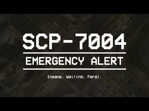 Insane, Wailing, Feral. - SCP-7004 EAS SCENARIO