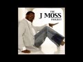 Work Your Faith - J. Moss, "The J. Moss Project"