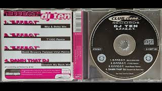 DJ Ten – E.F.F.E.C.T. (Scott Brown's Twisted Vinyl Remix) (Bouncy Techno) CD WAV Audio