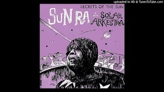 Secrets of the Sun (1962) Sun Ra FULL ALBUM