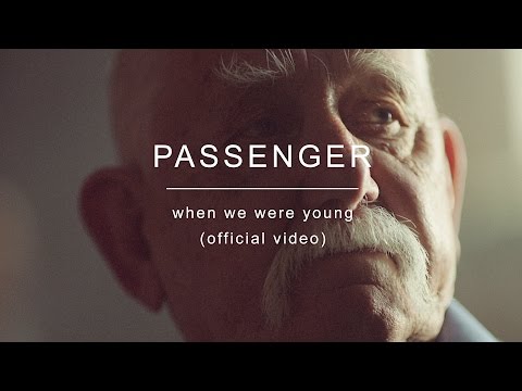 When We Were Young by Passenger - Songfacts