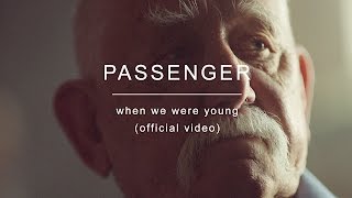 Passenger  When We Were Young (Official Video)