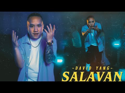 Salavan - David Yang (Official Music Video)