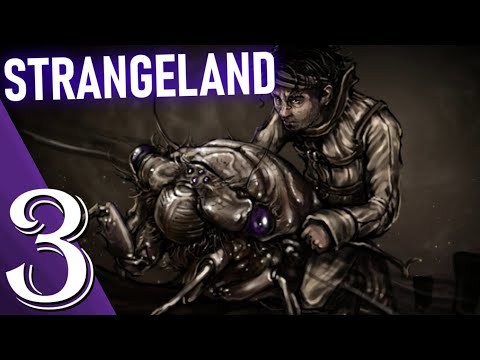 Strangeland | Full Game Part 3 Gameplay Walkthrough (No Commentary)