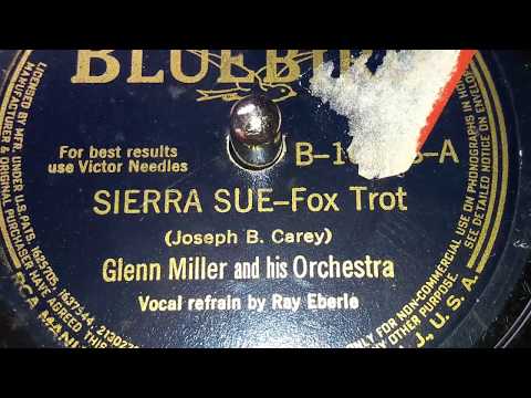Glenn Miller - Sierra Sue (1940)